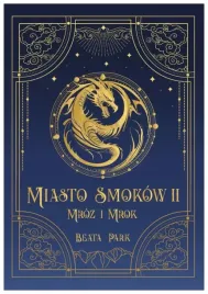 mroz-i-mrok-miasto-smokow-tom-2-beata-park