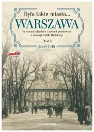 bylo-takie-miasto-warszawa-na-starych-zdjeciach