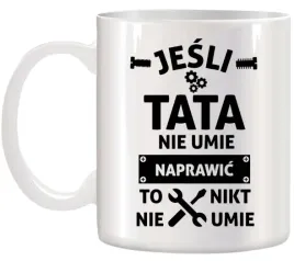 kubek-z-nadrukiem-smieszny-prezent-dla-taty-urodziny-imieniny-dzien-ojca