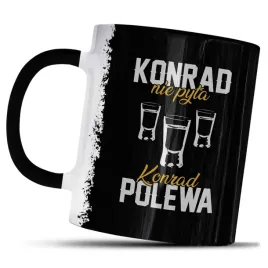 kubek-z-nadrukiem-dla-konrada-prezent-konrad-nie-pyta-konrad-polewa-kawy