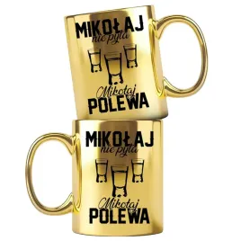 dla-mikolaja-zloty-kubek-z-nadrukiem-mikolaj-nie-pyta-mikolaj-polewa