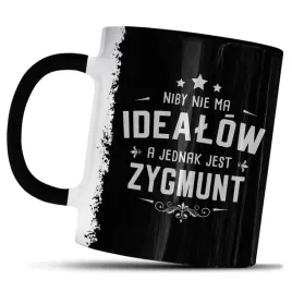 kubek-z-nadrukiem-dla-zygmunta-prezent-nie-ma-idealow-a-jednak-jest-zygmunt
