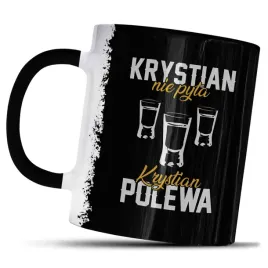 kubek-z-nadrukiem-dla-krystiana-prezent-krystian-nie-pyta-krystian-polewa