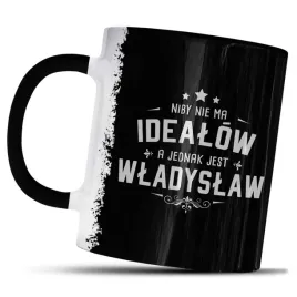 kubek-z-nadrukiem-dla-wladyslawa-prezent-nie-ma-idealow-a-jest-wladyslaw