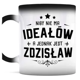 prezent-dla-zdzislawa-kubek-magiczny-nie-ma-idealow-a-jest-zdzislaw