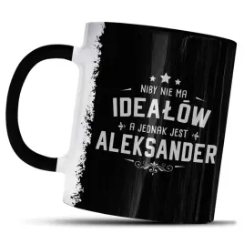 kubek-z-nadrukiem-dla-aleksandra-prezent-nie-ma-idealow-a-jest-aleksander
