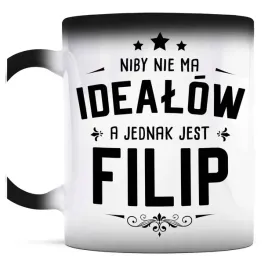 smieszny-prezent-dla-filipa-kubek-magiczny-nie-ma-idealow-a-jest-filip