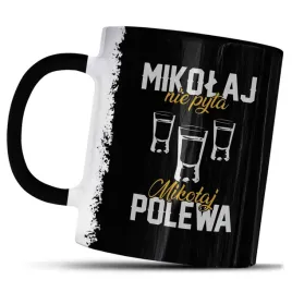 kubek-z-nadrukiem-dla-mikolaja-prezent-mikolaj-nie-pyta-mikolaj-polewa-kawy
