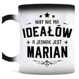 smieszny-prezent-dla-mariana-kubek-magiczny-nie-ma-idealow-a-jest-marian
