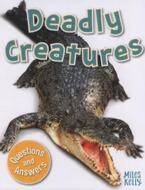 first-questions-and-answers-deadly-creatures