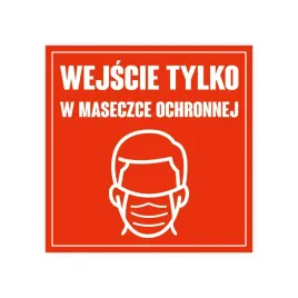 naklejka-wejscie-tylko-w-masce-ochronnej-20x20-cm
