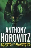 anthony-horowitz-legends-3-beasts-and-monsters