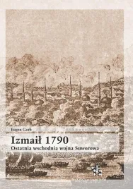 izmail-1790-ostatnia-wschodnia-wojna-suworowa
