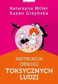 instrukcja-obslugi-toksycznych-ludzi-wyd-2022