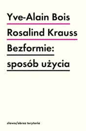 bezformie-sposob-uzycia-yve-alain-bois
