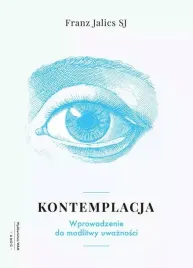 kontemplacja-wprowadzenie-do-modlitwy-uwaznosci