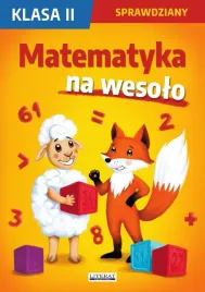 matematyka-na-wesolo-sprawdziany-klasa-ii-beata-guzowska-iwona-kowalska