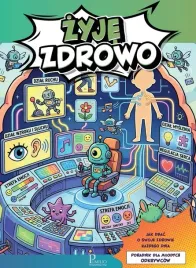 zyje-zdrowo-poradnik-dla-mlodych-odkrywcow-mariusz-dyduch