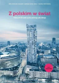 z-polskim-w-swiat-podrecznik-do-nauki-jezyka-polskiego-jako-obcego-z-plyta-cd-barbara-guziuk-swica-grazyna-przechodzka-roza-ciesielska-musameh