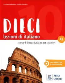 dieci-a2-lezioni-di-italiano-corso-di-lingua-italiana-per-stranieri-ciro-massimo-naddeo-euridice-orlandino