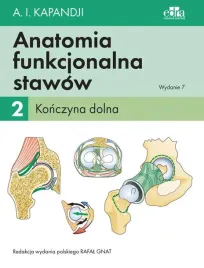 anatomia-funkcjonalna-stawow-tom-2-konczyna-dolna-i-a-kapandji-i-a