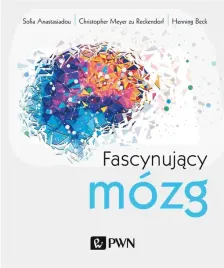 fascynujacy-mozg-henning-beck-reckendorf-christopher-meyer-sofia-anastasiadou
