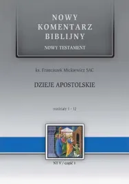 dzieje-apostolskie-rozdzialy-1-12-nowy-komentarz-biblijny-mickiewicz