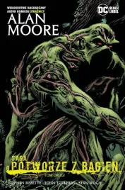 saga-o-potworze-z-bagien-tom-2-alan-moore