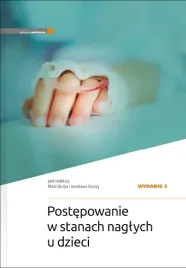 postepowanie-w-stanach-naglych-u-dzieci-wydanie-ii-j-gucwa-m-gruba