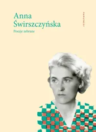 wiersze-zebrane-anna-swirszczynska