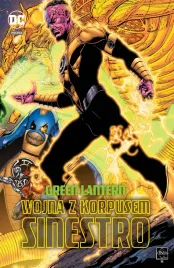 green-lantern-wojna-z-korpusem-sinestro-dave-gibbons-ivan-reis-ethan-van-sciver-geoff-johns-dave-gibbons