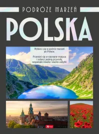 podroze-marzen-polska-2025-praca-zbiorowa