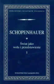 swiat-jako-wola-i-przedstawienie-tom-1-arthur-schopenhauer