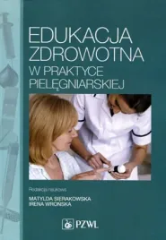 edukacja-zdrowotna-w-praktyce-pielegniarskiej-sierakowska-matylda-wronska-irena