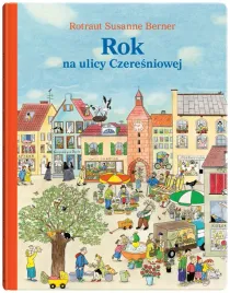 rok-na-ulicy-czeresniowej-rotraut-susanne-berner