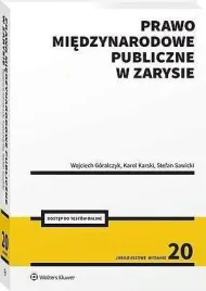 prawo-miedzynarodowe-publiczne-w-zarysie-karski-sawicki-goralczyk