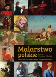 malarstwo-polskie-od-czasow-najdawniejszych-do-wspolczesnych-izabela-winiewicz-cybulska