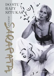 do-stu-razy-sztuka-joanna-sarapata