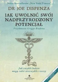 jak-uwolnic-swoj-nadprzyrodzony-potencjal-joe-dispenza