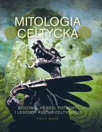 mitologia-celtycka-bogowie-herosi-potwory-i-legendy-kultur-celtyckich-