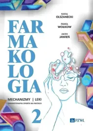 farmakologia-mechanizmy-leki-farmakoterapia-oparta-na-faktach-tom-2-jacek-jawien-pawel-wolkow-rafal-olszanecki