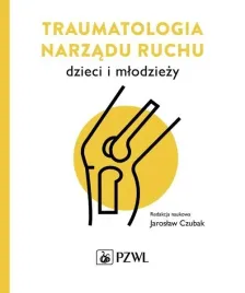 traumatologia-narzadu-ruchu-dzieci-i-mlodziezy-jaroslaw-czubak