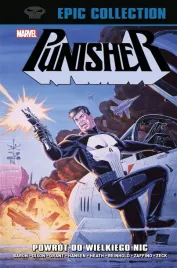punisher-epic-collection-powrot-do-wielkiego-nic-praca-zbiorowa