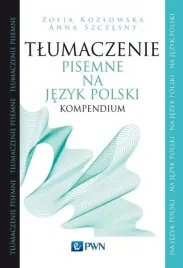 tlumaczenie-pisemne-na-jezyk-polski-kompendium-anna-szczesny-zofia-kozlowska