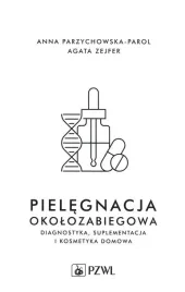 pielegnacja-okolozabiegowa-agata-zejfer-anna-przychowska-parol