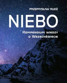 niebo-kompendium-wiedzy-o-wszechswiecie-przemyslaw-rudz