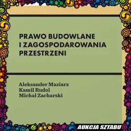 prawo-budowlane-i-zagospodarowania-przestrzeni-z-autografem-autorow
