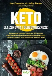 keto-dla-zdrowia-i-dlugowiecznosci-ivor-cummins