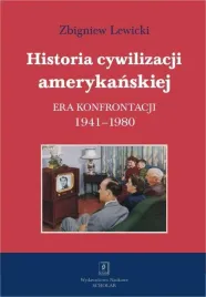 historia-cywilizacji-amerykanskiej-zbigniew-lewicki