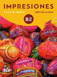 impresiones-b2-libro-del-alumno-olga-balboa-sanchez-montserrat-varela-navarro-astrid-sanchez-triana